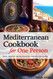 Mediterranean Cookbooks for One Person - 240+ Mediterranean Recipes