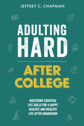 Adulting Hard After College