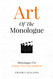 Art of the Monologue: Monologues for Acting Class and Editions