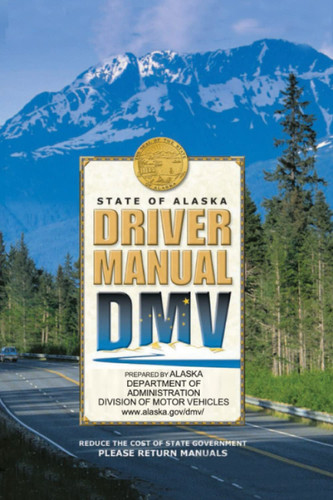 State of Alaska Driver Manual