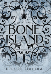 Bone Island: Book of Danvers (Tales of Weeping Hollow)