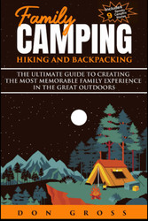 Family Camping Hiking and Backpacking