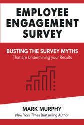 Employee Engagement Survey: Busting The Survey Myths That Are