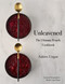 Unleavened: The Ultimate Pesach Cookbook