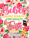 Bible Word Search for Adults Large Print Faith Verses: Puzzle Gift Bible Word Search for Adults Large Print Faith Verses: Puzzle Gift