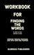 Workbook for Finding the Words