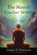 The Master Teacher Within
