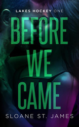 Before We Came: A Second Chance Hockey Romance