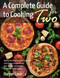 A Complete Guide to Cooking for Two