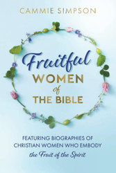 Fruitful Women of the Bible