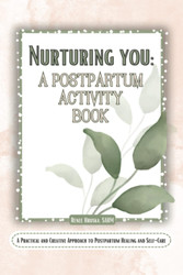 Nurture You: A Postpartum Activity Book postpartum journal mom