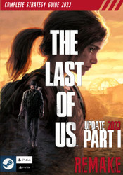 The Last of Us: Part 1 The Complete Strategy Guide: