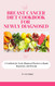 Breast Cancer Diet Cookbook for Newly Diagnosed