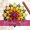 Mandala Flower: A Coloring Book for Mindful Relaxation