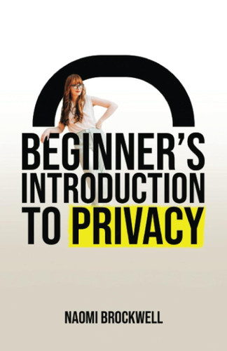 Beginner's Introduction To Privacy