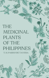 The Medicinal Plants of the Philippines: