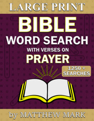 Large Print Bible Word Search - with Verses on the theme of Prayer
