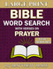 Large Print Bible Word Search - with Verses on the theme of Prayer