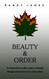 Beauty and Order: 51 lessons from my work in Landscape Management and