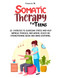 Somatic Therapy for Teens