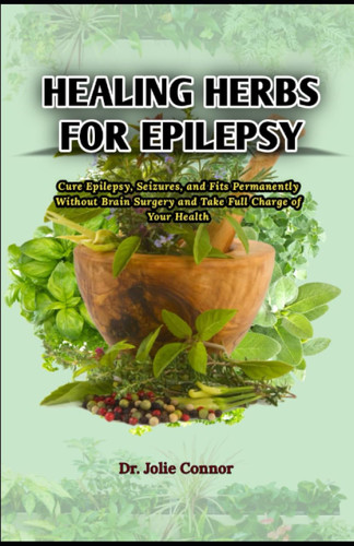 Healing Herbs for Epilepsy