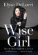 Wise Girl: How the Mafia Taught Me to Succeed on Wall Street and in