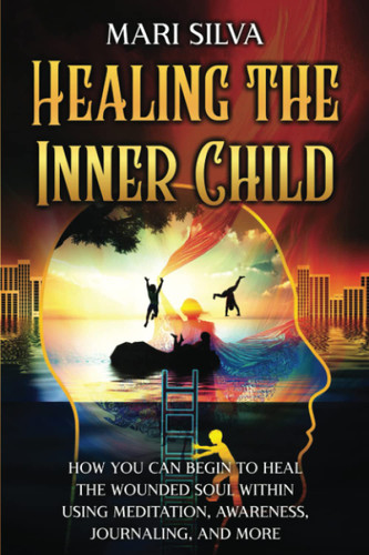 Healing the Inner Child