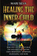 Healing the Inner Child