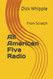 All American Five Radio: From Scratch (From Scratch Series)