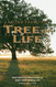 Eating From the Tree of Life Daily Scripture Meditations to Ignite