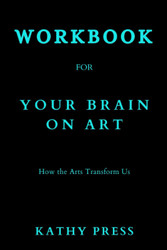 Workbook for Your Brain on Art: