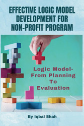 Effective Logic Model development for Non-Profit Program: Logic model