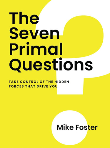 Seven Primal Questions