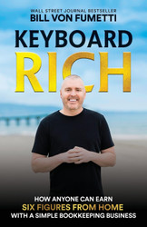 Keyboard Rich: How Anyone Can Earn Six Figures from Home with a