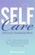 Self-Care Self-Love For Overwhelmed Moms