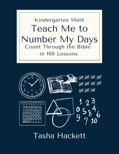 Kindergarten Math: Teach Me to Number My Days: Count Through the