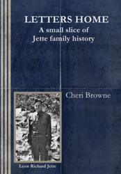 Letters Home: A small slice of Jette family history