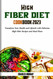 HIGH FIBER DIET COOKBOOK 2023