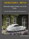 MERCEDES-BENZ The 1930s eight-cylinder cars part 2: From the 500K and