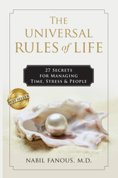 The Universal Rules of Life: 27 Secrets for Managing Time Stress and
