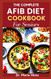 The Complete Afib Diet Cookbook for Seniors