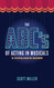 The ABCs of Acting in Musicals: A Civilian's Guide