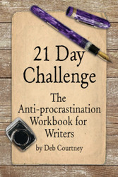 21 Day Challenge: The Anti-procrastination Workbook for Writers