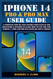 Iphone 14 Pro & Pro Max User Guide