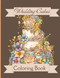 Wedding Cakes: The Most Beautiful Wedding Cake Coloring Book