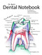 Dr. Ben's Dental Notebook: A Collection of Dental Illustrations