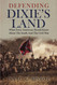Defending Dixie's Land: What Every American Should Know About The