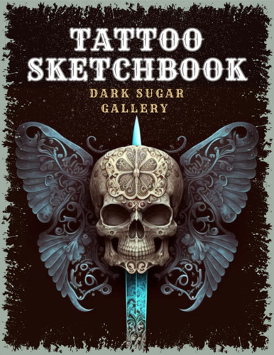 Tattoo Artist Sketchbook: Tattoo Drawing Practice Book for Tattoo