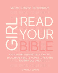 Girl Read Your Bible: Guided Bible Reading Plan