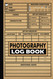 Photography Log Book: Track Your Camera Settings and Improve Your